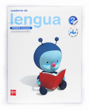 CUADERNO DE LENGUA, CUADRÍCULA. 2 PRIMARIA, 1 TRIMESTRE. CONECTA CON PUPI