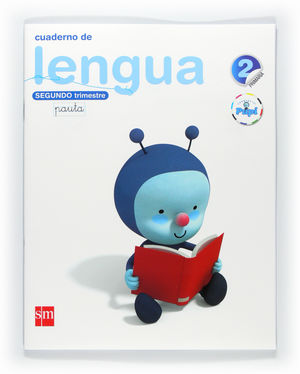 CUADERNO DE LENGUA, PAUTA. 2 PRIMARIA, 2 TRIMESTRE. CONECTA CON PUPI