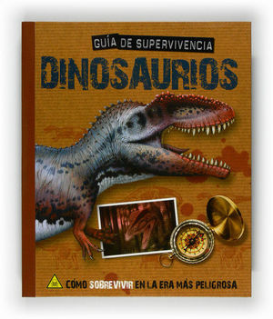 GUÍA DE SUPERVIVENCIA: DINOSAURIOS