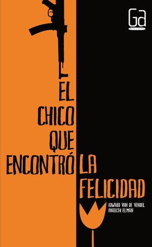 EL CHICO QUE ENCONTRÓ LA FELICIDAD