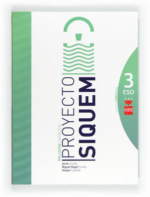 RELIGIÓN CATÓLICA, SIQUEM. 3 ESO. CONECTA 2.0