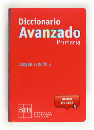 SM DICCIONARIO AVANZADO PRIMARIA 2012