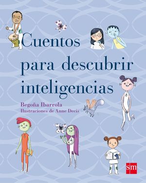 CUENTOS PARA DESCUBRIR LAS INTELIGENCIA