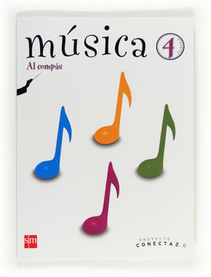 MÚSICA, AL COMPÁS. 4 PRIMARIA. CONECTA 2.0