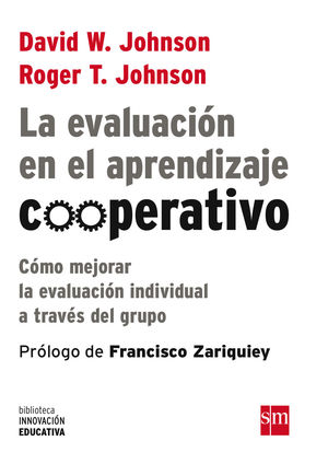 BIE. LA EVALUACIÓN EN EL APRENDIZAJE COOPERATIVO