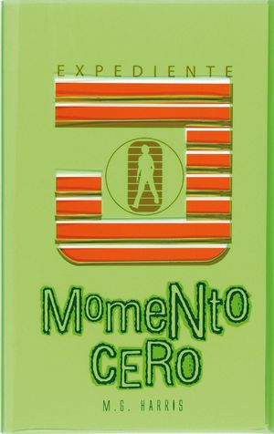 EXPEDIENTE J: MOMENTO CERO