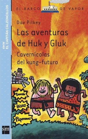 LAS AVENTURAS DE HUK Y GLUK