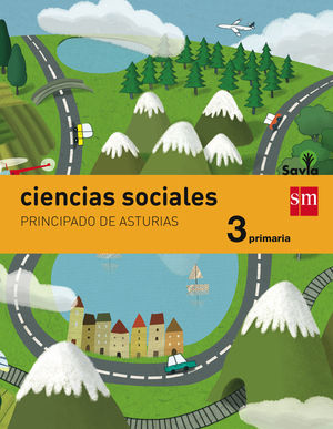 CIENCIAS SOCIALES 3ºEP ASTURIAS SAVIA (SM)