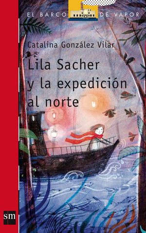 LILA SACHER Y LA EXPEDICIÓN AL NORTE