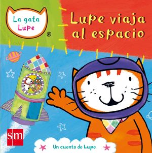 LUPE VIAJA AL ESPACIO