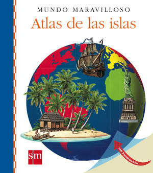 ATLAS DE LAS ISLAS. MUNDO MARAVILLOSO 15