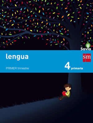 LENGUA 4ºEP SAVIA (TRIMESTRAL/SM)