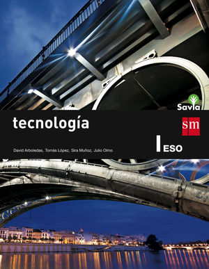 TECNOLOGÍA (I ESO) SAVIA (SM)