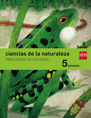 CIENCIAS DE LA NATURALEZA 5ºEP ASTURIAS SAVIA (SM)