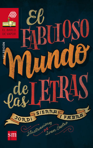 EL FABULOSO MUNDO DE LAS LETRAS. BVR.186