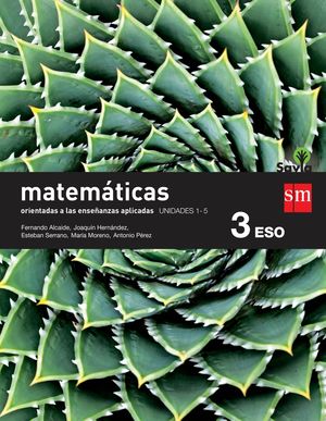 MATEMÁTICAS ORIENTADAS A LAS CIENCIAS APLICADAS. 3 ESO. SAVIA. TRIMESTRES