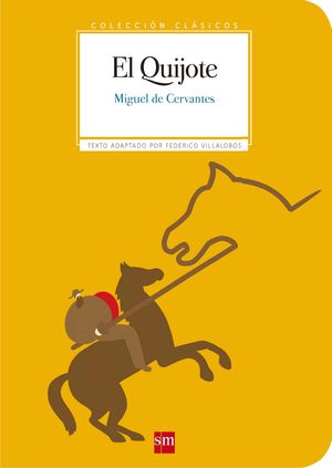 EL QUIJOTE (COLECCIÓN CLÁSICOS)