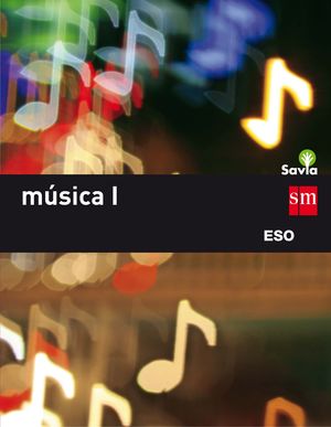 MÚSICA (I) ESO SAVIA (SM)