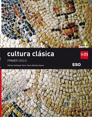 CULTURA CLÁSICA I. ESO. SAVIA