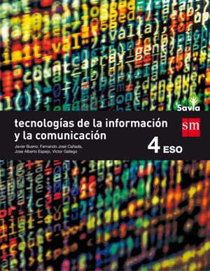 TECNOLOGÍAS 4ºESO INFORMACIÓN Y DE LA COMUNICACIÓN SAVIA (SM)