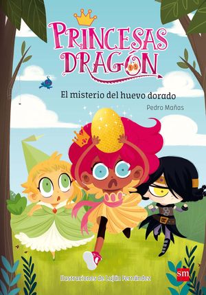 PRINCESAS DRAGÓN (1): EL MISTERIO DEL HUEVO DORADO