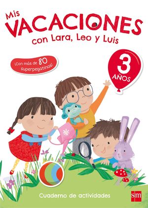 MIS VACACIONES 3AÑOS CON LARA, LEO Y LUIS