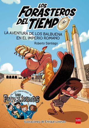 FDT.3. LA AVENTURA DE LOS BALBUENA EN EL IMPERIO ROMANO