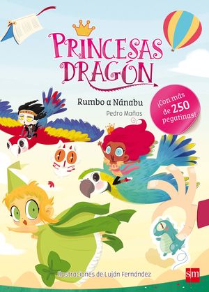 PRINCESAS DRAGÓN RUMBO A NÁNABU +250 PEGATINAS