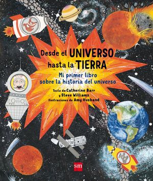 DESDE EL UNIVERSO HASTA LA TIERRA