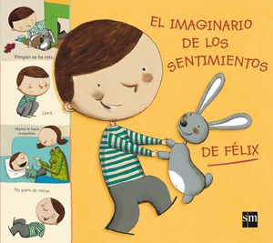 EL IMAGINARIO DE LOS SENTIMIENTOS DE FÉLIX