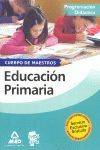 CUERPO DE MAESTROS, EDUCACIÓN PRIMARIA. PROGRAMACIÓN DIDÁCTICA