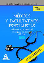 MÉDICOS Y FACULTATIVOS ESPECIALISTAS DEL SERVICIO DE SALUD DEL PRINCIPADO DE AST