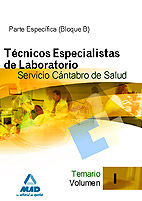 TÉCNICOS ESPECIALISTAS DE LABORATORIO DEL SERVICIO CÁNTABRO DE SALUD. TEMARIO ES