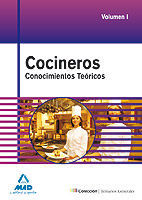 COCINEROS. CONOCIMIENTOS TEÓRICOS. VOLUMEN I
