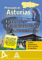 AUXILIARES ADMINISTRATIVO DE LA ADMINISTRACIÓN DEL PRINCIPADO DE ASTURIAS. PRUEB