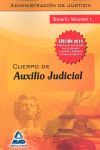 CUERPO DE AUXILIO JUDICIAL DE LA ADMINISTRACIÓN DE JUSTICIA. TEMARIO. VOLUMEN I