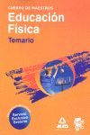 CUERPO DE MAESTROS. EDUCACIÓN FÍSICA. TEMARIO