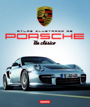 ATLAS ILUSTRADO DE PORSCHE. UN CLÁSICO