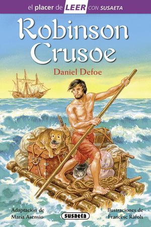 ROBINSON CRUSOE. EL PLACER DE LEER CON SUSAETA