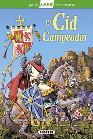 EL CID CAMPEADOR. YA SE LEER CON SUSAETA