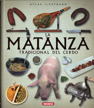 LA MATANZA TRADICIONAL DEL CERDO