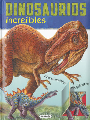 DINOSAURIOS INCREÍBLES