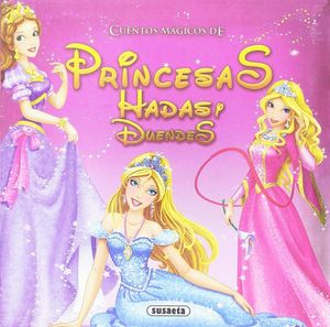 CUENTOS MÁGICOS DE PRINCESAS, HADAS Y DUENDES