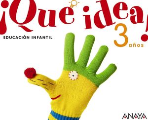 ¡QUE IDEA! 3 AÑOS.