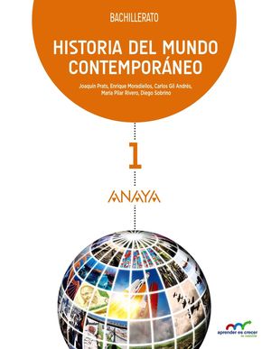 HISTORIA MUNDO CONTEMPORÁNEO 1ºBACH (ANAYA)