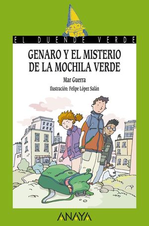 GENARO Y EL MISTERIO DE LA MOCHILA VERDE