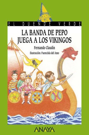 LA BANDA DE PEPO JUEGA A LOS VIKINGOS