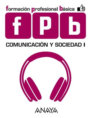 FPBÁSICA COMUNICACIÓN Y SOCIEDAD (I) (ANAYA)