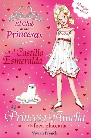 LA PRINCESA AMELIA Y LA FOCA PLATEADA