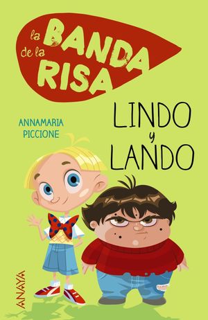 LA BANDA DE LA RISA. LINDO Y LANDO